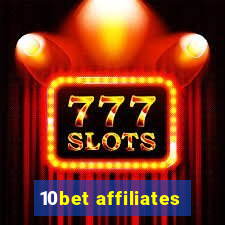 10bet affiliates